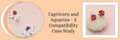  Astrologically evaluated, an earth sign Capricorn and an air sign Aquarius are two different personalities but they can build a successful relationship only if they share their emotions and strong bonds with each other. Today, through this comprehensive article we’ll delve into Capricorn and Aquarius Compatibility in various stages of life. 
