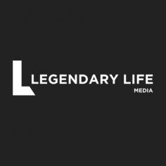  Legendary Life Media | Visit Website 
