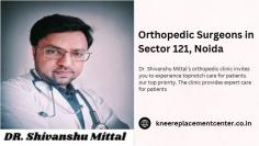  People who need to find the top orthopedic doctors must search in Best Orthopedic Surgeons in Sector 121 Noida . Leading specialists that offer extensive bone and joint treatment provide their services to patients based on their years of medical practice experience. Our healthcare team provides treatment for knee pain and shoulder injuries and fractures and chronic joint conditions through present-day equipment and patient-driven methods. Orthopedic surgeons at our facility diagnose correctly and provide both fast recovery and resilient treatment outcomes. People in Noida looking for superior orthopedic care should visit our clinic to restore their mobility with confidence. Schedule your appointment with esteemed orthopedic surgeons based in Sector 121 right now. 