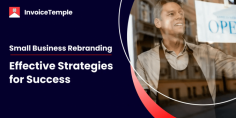 Rebranding Your Small Business Rebranding is the process of taking a small business to an enhanced level. Explore the rebranding techniques and achieve success in it. For more information Read our blog https://www.invoicetemple.com/blog/small-business-rebranding-effective-strategies-for-success/ 
